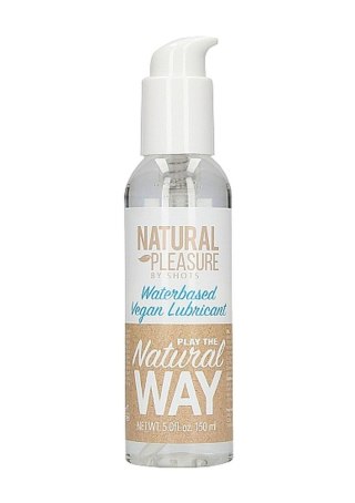 Natural Pleasure - Lubrykant wegański na bazie wody - Waterbased Vegan Lubricant - 150 ml