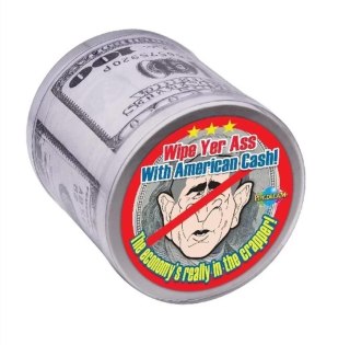 Papier toaletowy - Wipe Your Ass With American Cash